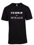 It’s 100% ok to not be ok - mental health awareness - it’s ok tee - ok not to be ok