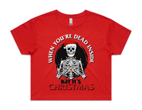 Dead Inside But It’s Christmas AS Colour Women’s Crop Tee