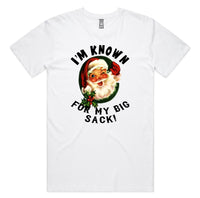 Known For My Big Sack AS Colour Staple Tee