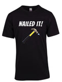 Nailed It! Tee