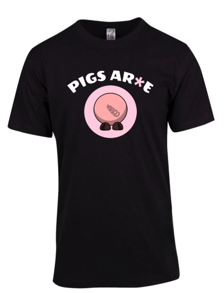 Pigs Ar*e Tee