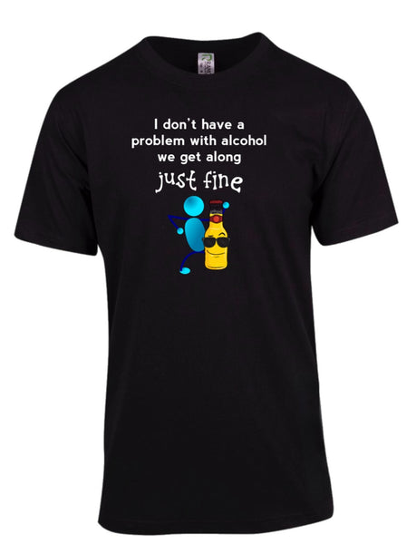 I Don't Have A Problem With Alcohol Tee