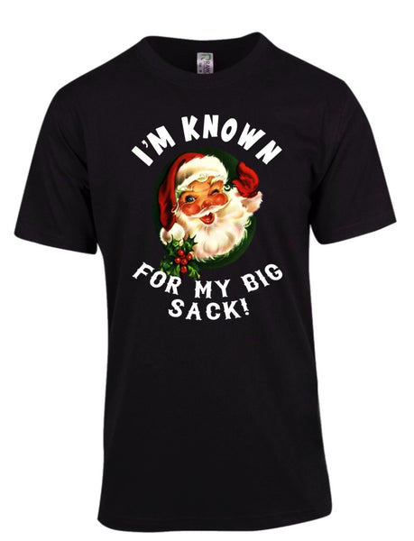 “I’m known for my big sack” Xmas Tee
